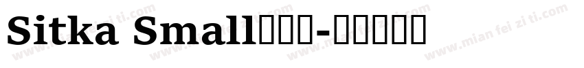 Sitka Small半粗体字体转换